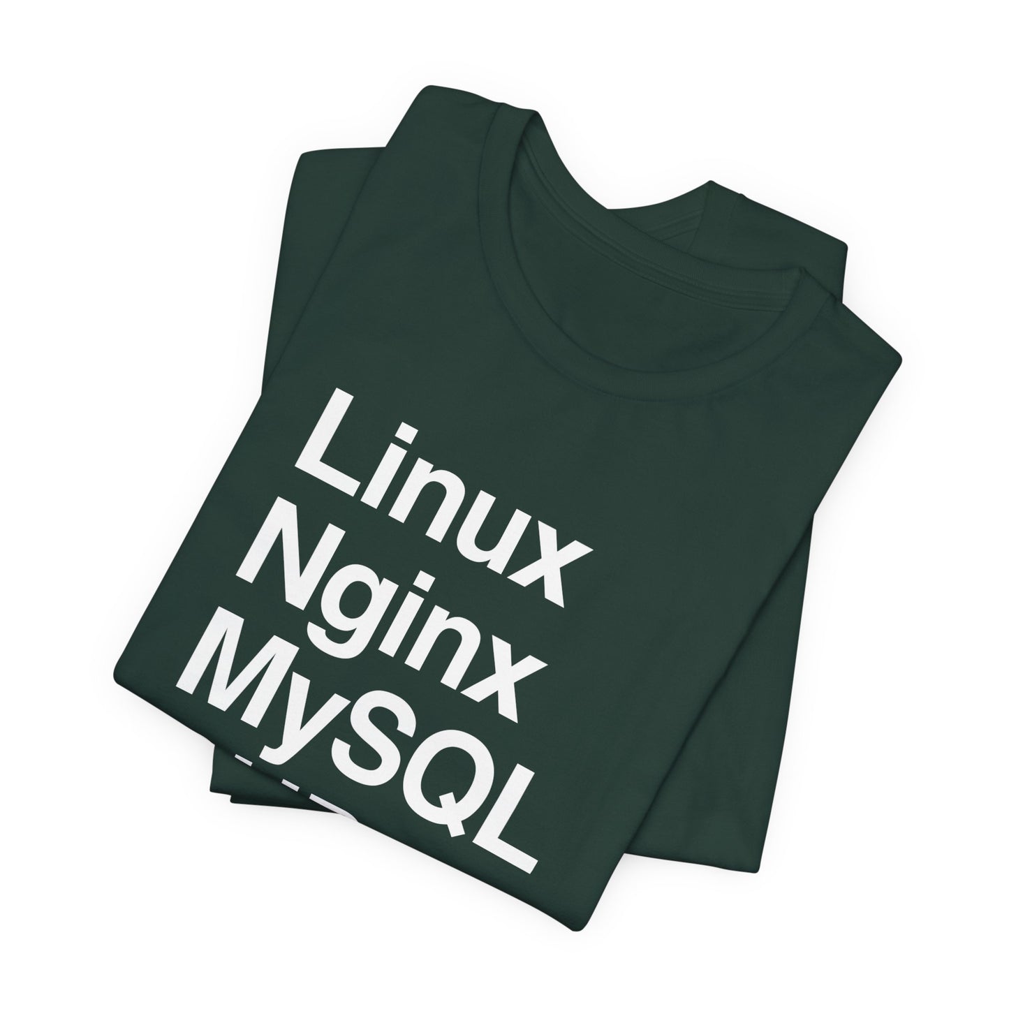 Linux Nginx MySQL PHP T-Shirt