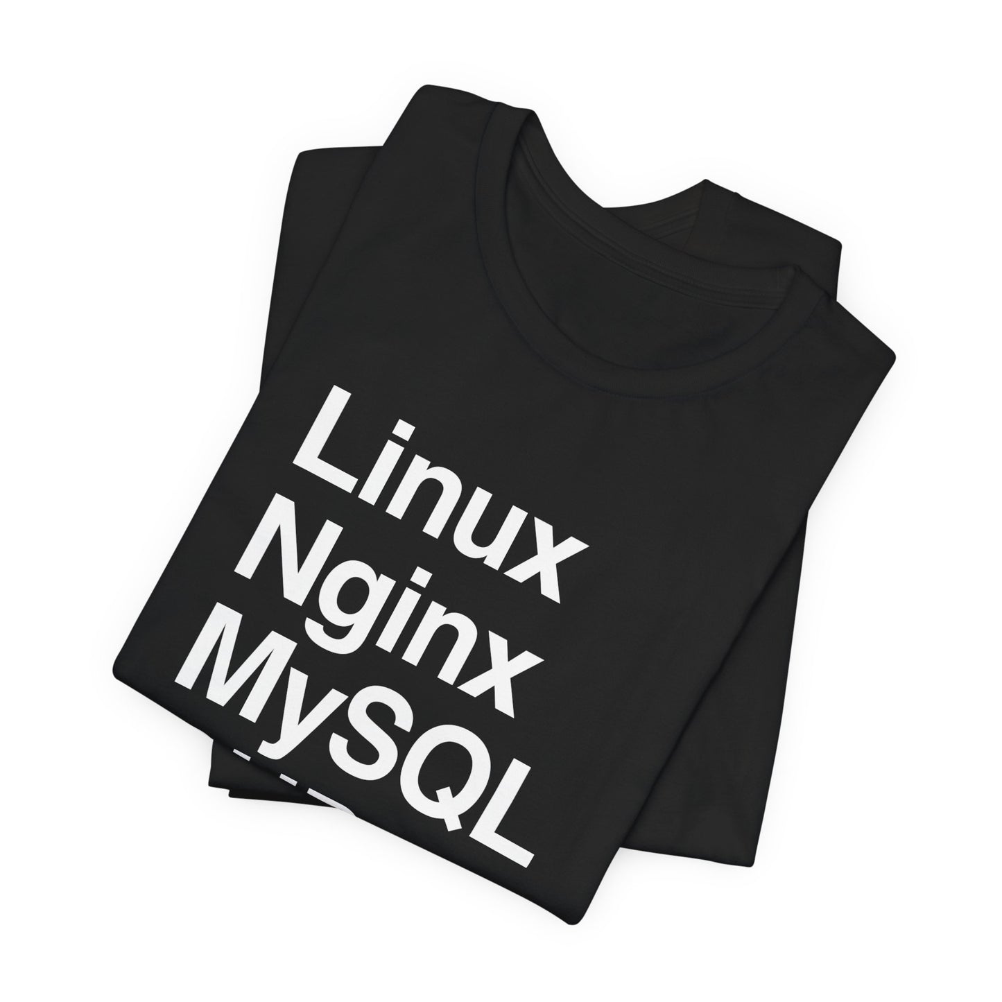 Linux Nginx MySQL PHP T-Shirt
