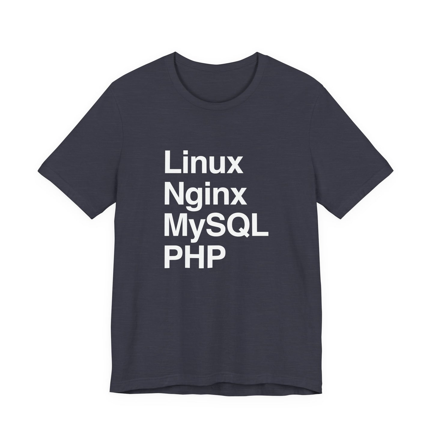 Linux Nginx MySQL PHP T-Shirt