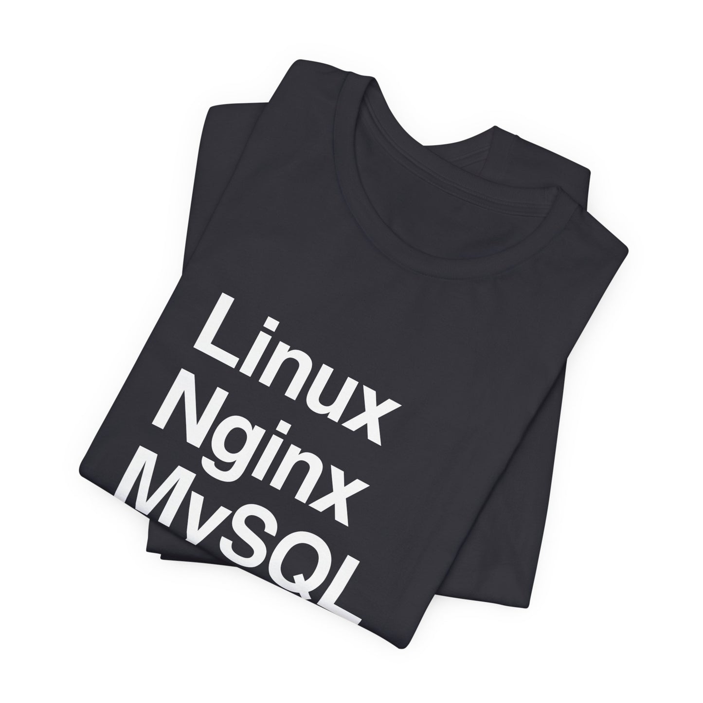 Linux Nginx MySQL PHP T-Shirt
