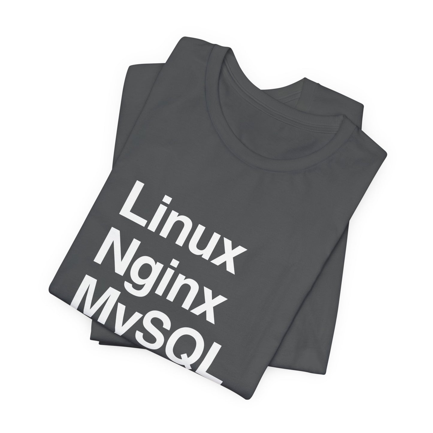 Linux Nginx MySQL PHP T-Shirt