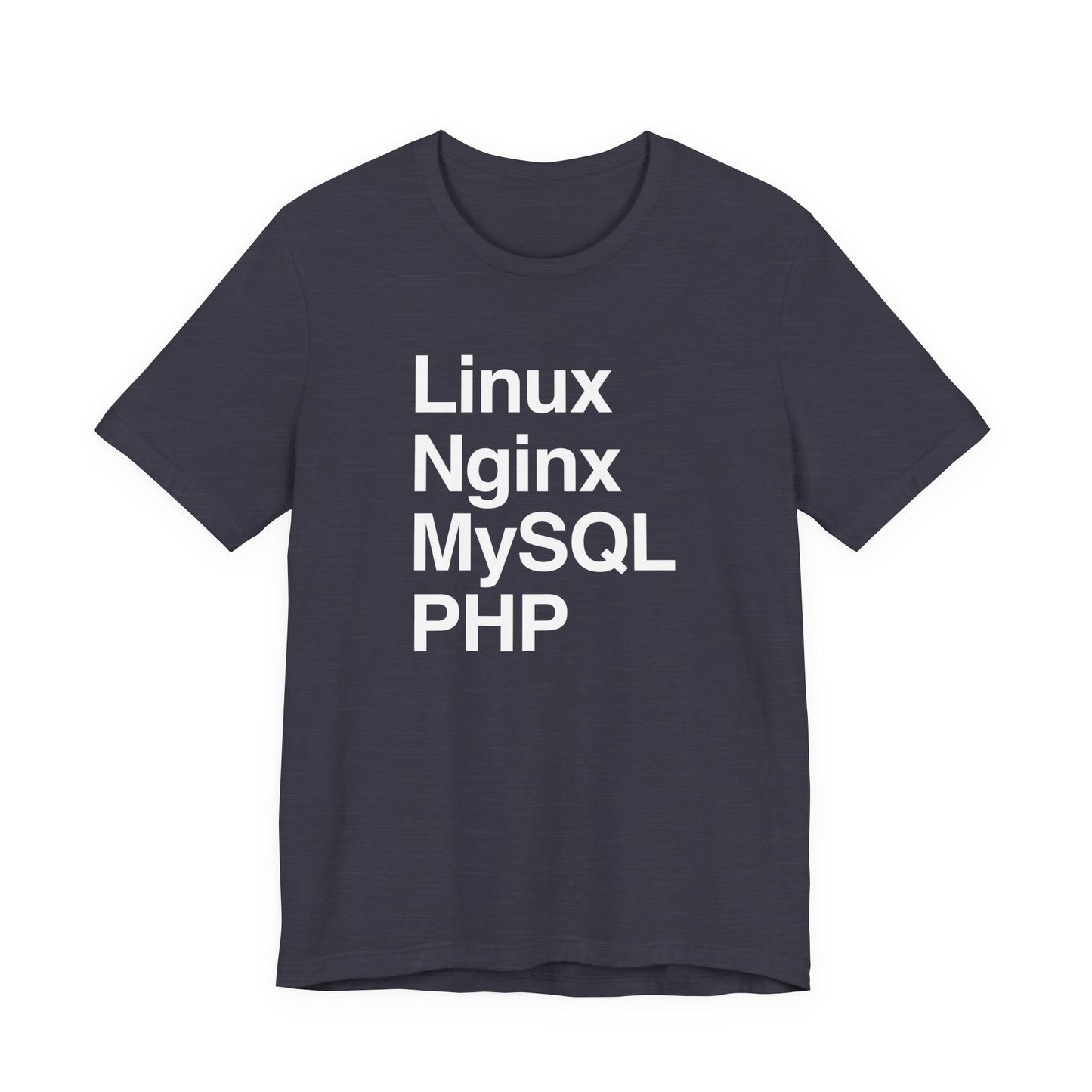 Linux Nginx MySQL PHP T-Shirt