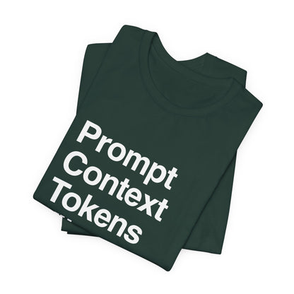 Prompt Context Tokens Vibes T-Shirt